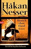 Mensch ohne Hund: Roman - Håkan Nesser