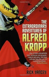 The Extraordinary Adventures of Alfred Kropp (Alfred Kropp Adventures)