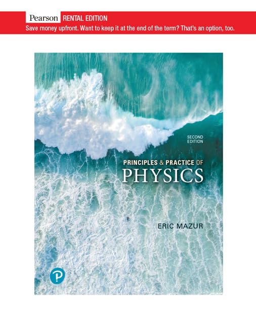 Principles & Practice of Physics by Eric Jr.Ma