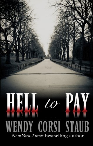 Hell to Pay by Wendy Corsi Staub
