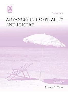 Advances in Hospitality and Leisure (Advances in Hospitality and Leisure, 9)