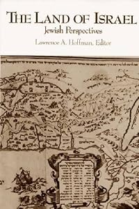 The Land of Israel: Jewish Perspectives (STUDIES IN JUDAISM AND CHRISTIANITY IN ANTIQUITY)