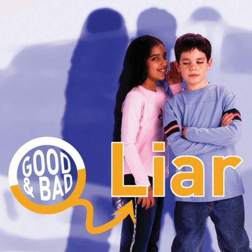 Liar (Good & Bad) by Janine Amos