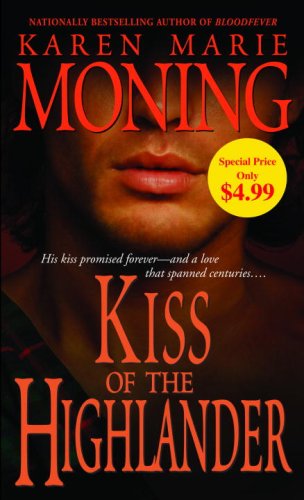 Kiss of the Highlander by Karen Marie Moning