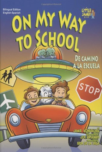 On My Way to School / De camino a la escuela by Jamie Kondrchek