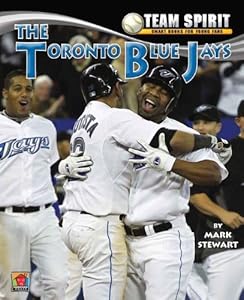 The Toronto Blue Jays (Team Spirit)