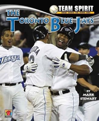 The Toronto Blue Jays (Team Spirit)