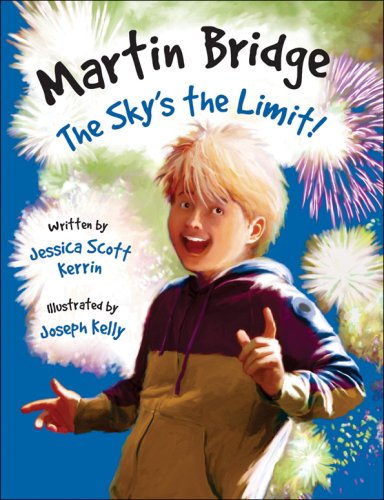 Martin Bridge: The Sky's the Limit! by Jessica Scott Kerrin