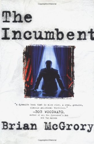 The Incumbent by Brian McGrory