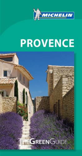 Michelin Green Guide Provence (Green Guide/Michelin) by Michelin Travel Publications