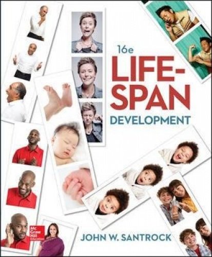 Life-Span Development 16E (Bound) by John W. Santrock
