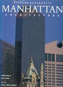 Manhattan Architecture by Donald Martin. Reynolds