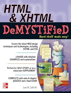 HTML & XHTML DeMYSTiFieD