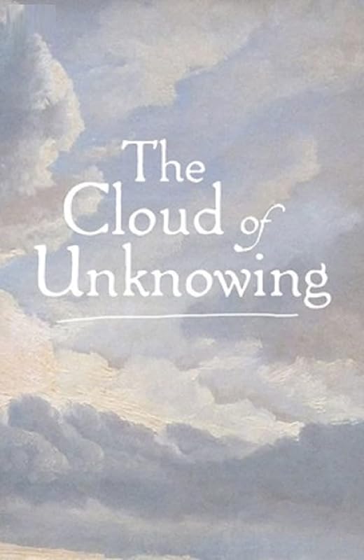 The Cloud of Unknowing by Anonymous Anonymous