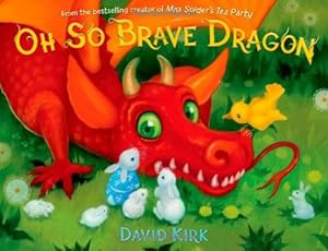 Oh So Brave Dragon