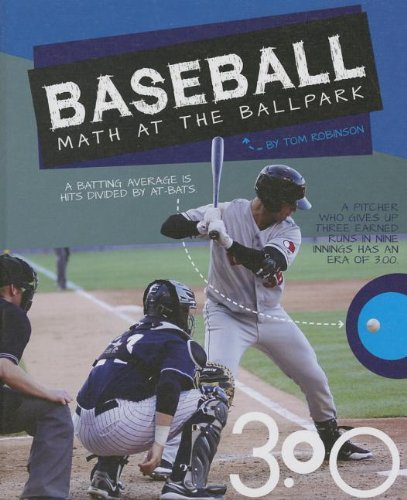 Baseball: Math at the Ballpark by Tom Robinson