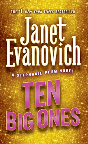 Ten Big Ones by Janet Evanovich