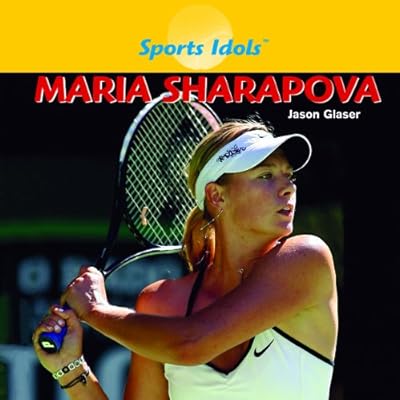 Maria Sharapova (Sports Idols)
