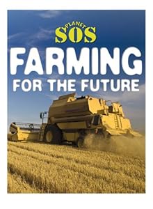Farming for the Future