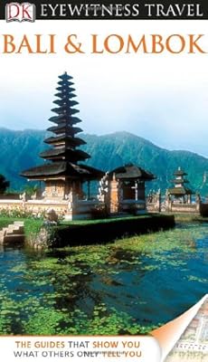 DK Eyewitness Travel Guide: Bali and Lombok