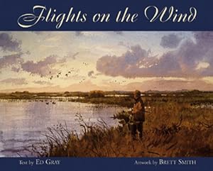 Flights on the Wind by Ed Gray