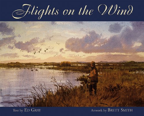 Flights on the Wind by Ed Gray