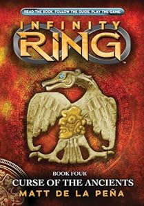 Infinity Ring Book 4: Curse of the Ancients - Library Edition