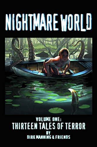 Nightmare World: 13 Tales Of Terror Volume 1