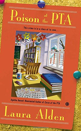Poison at the PTA by Laura Alden