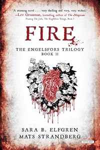 Fire: Book II by Sara B. Elfgren