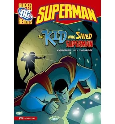 The Kid Who Saved Superman