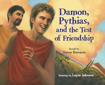 Damon, Pythias, and the Test of Friendship