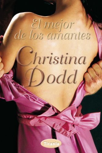 El mejor de los amantes by Christina Dodd