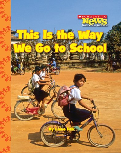 This Is the Way We Go to School by Laine Falk
