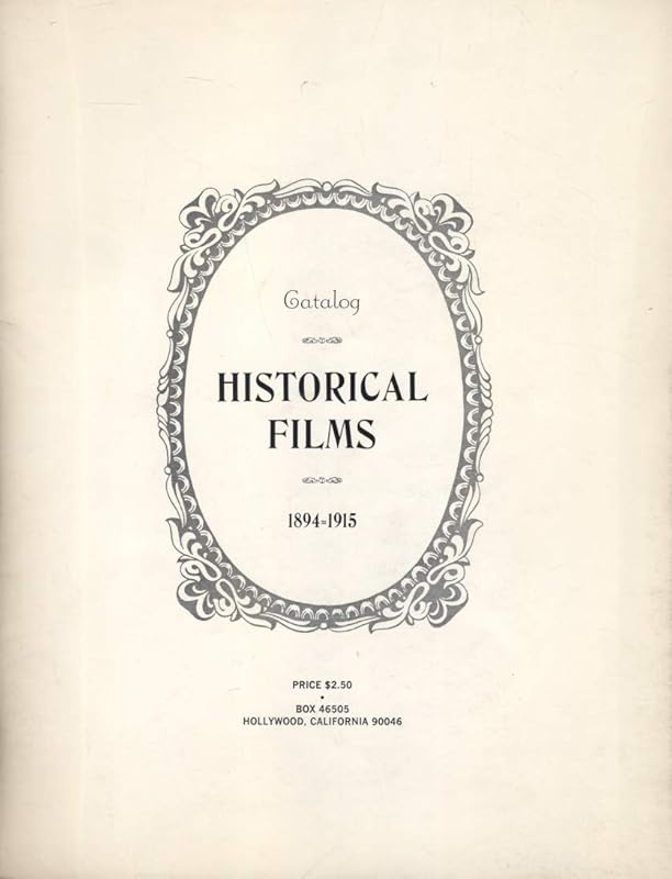 Historical Films Catalog 1894-1915 by Anonymous