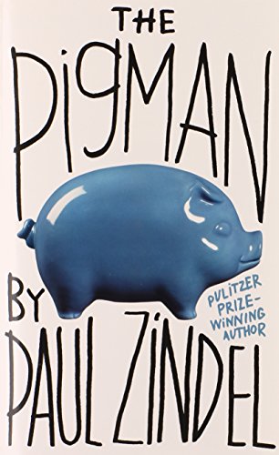 The Pigman by Paul Zindel