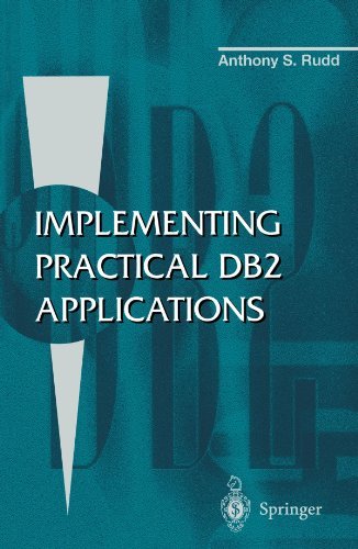 Implementing Practical DB2 Applications by Anthony S. Rudd