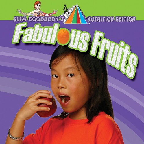 Fabulous Fruits by John Burstein