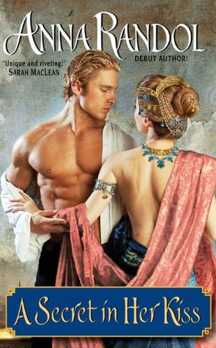 A Secret in Her Kiss (Avon Historical Romance) by Kimberly Logan