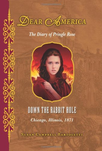 Dear America: Down the Rabbit Hole by Susan Campbell Bartoletti