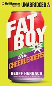Fat Boy vs. the Cheerleaders