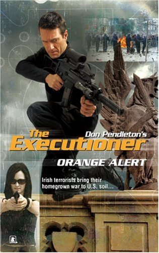 Orange Alert (Executioner) by Don Pendleton