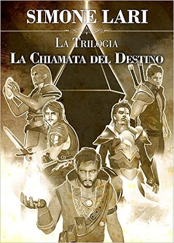Simone Lari - La Chiamata del Destino. La trilogia (2015)