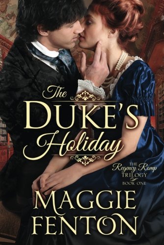 The Duke's Holiday by Maggie Fenton