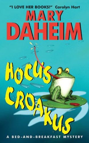Hocus Croakus: A Bed and Breakfast Mystery by Mary Daheim
