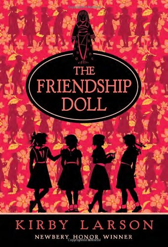 The Friendship Doll by Kirby Larson