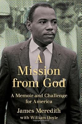 A Mission from God: A Memoir and Challenge for America