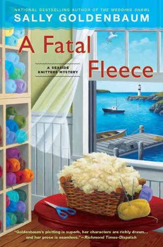 A Fatal Fleece: A Seaside Knitters Mystery by Sally Goldenbaum