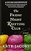 The Friday Night Knitting Club
