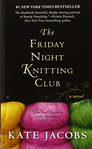 The Friday Night Knitting Club by Kate Jacobs
